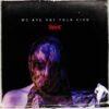 Slipknot ‎– We Are Not Your Kind (2LP)
