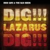 Nick Cave & The Bad Seeds ‎– Dig, Lazarus, Dig!!! (CD)