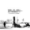 God Is An Astronaut ‎– All Is Violent, All Is Bright (CD)