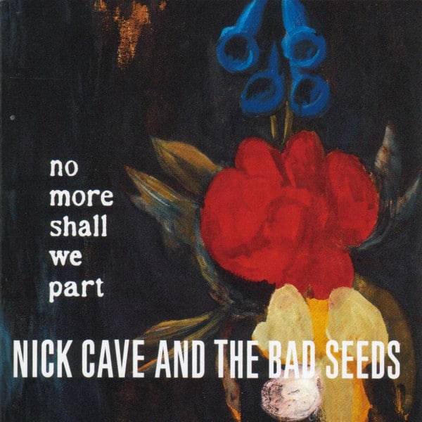 Nick Cave And The Bad Seeds – No More Shall We Part (2LP)
