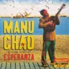 Manu Chao ‎– ...Próxima Estación... Esperanza (2LP+CD)