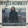 Myles Kennedy ‎– The Ides Of March (2LP)