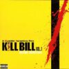 Various ‎– Kill Bill Vol. 1 (Original Soundtrack) (LP)