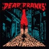 Dead Dranks – Nightwalking (LP)