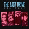 The Last Drive ‎– Heatwave (LP)