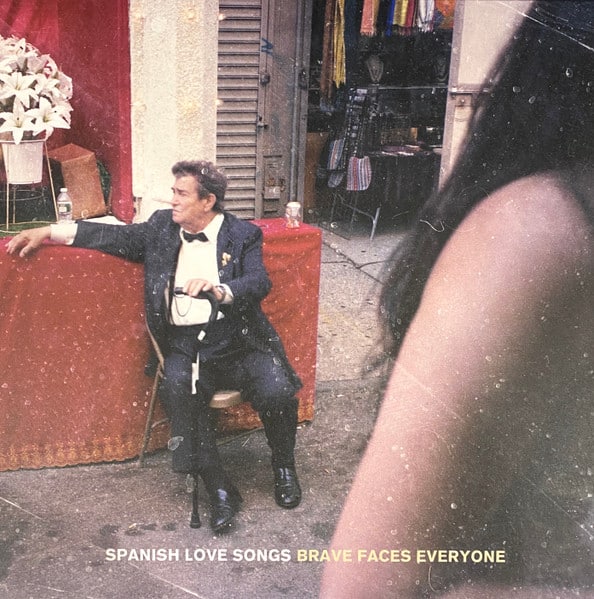 Spanish Love Songs – Brave Faces Everyone (LP)