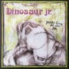 Dinosaur Jr. – You're Living All Over Me (LP)