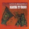 Karma To Burn – Live In Brussels (LP)