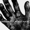 Editors – Black Gold (CD)