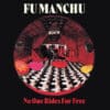 Fu Manchu – No One Rides For Free (LP+7'')