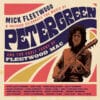 Mick Fleetwood & Friends – Celebrate The Music Of Peter Green And The Early Years Of Fleetwood Mac (Box Set)