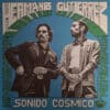 Hermanos Gutiérrez – Sonido Cósmico (LP)