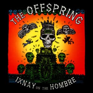 The Offspring – Ixnay On The Hombre (LP)