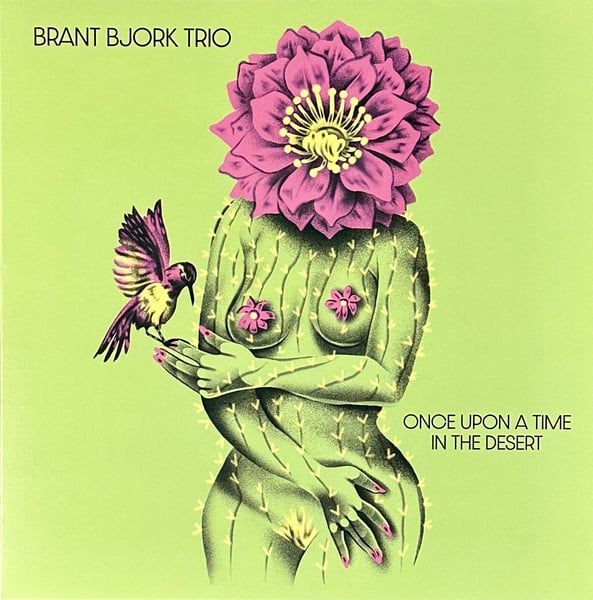 Brant Bjork Trio – Once Upon A Time In The Desert (LP)
