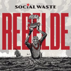Social Waste – Rebelde (LP)