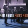 Matt Bianco – Matt's Mood (CD)