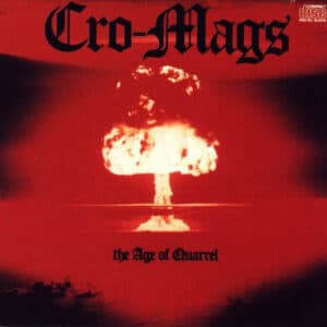 Cro-Mags – The Age Of Quarrel (CD)