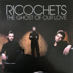Ricochets – The Ghost Of Our Love / Slo-Mo Suicide (2CD)