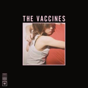 The Vaccines – What Did You Expect From The Vaccines? (LP)