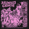 Ardenti Crucis – Deeper Τhe Thoughts, Darker Τhe Fear (LP)