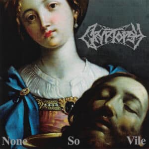 Cryptopsy – None So Vile (CD)