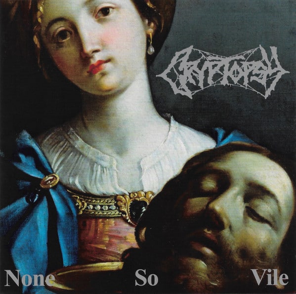 Cryptopsy – None So Vile (CD)