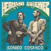 Hermanos Gutiérrez – Sonido Cósmico (CD)