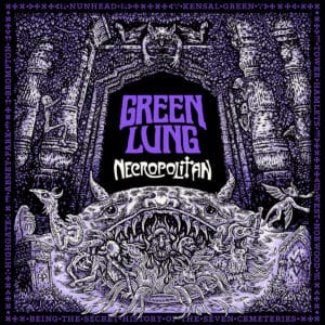 Green Lung – Necropolitan (LP)