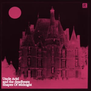 Uncle Acid & The Deadbeats – Shapes Of Midnight (LP)