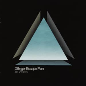 Dillinger Escape Plan – Ire Works (CD)