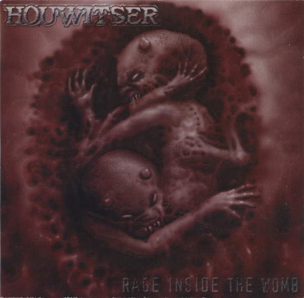 Houwitser – Rage Inside The Womb (CD)