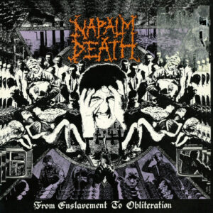 Napalm Death – From Enslavement To Obliteration (CD)