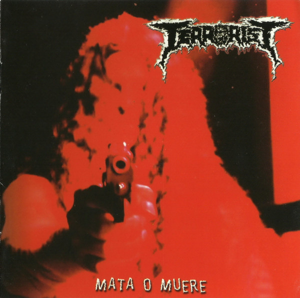 Terrorist – Mata O Muere (CD)